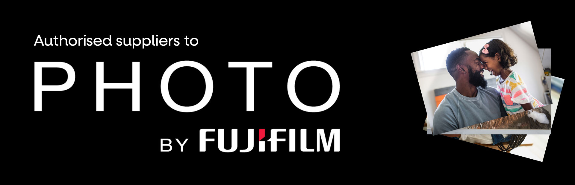 Authorised suppliers to Photo by Fujifilm